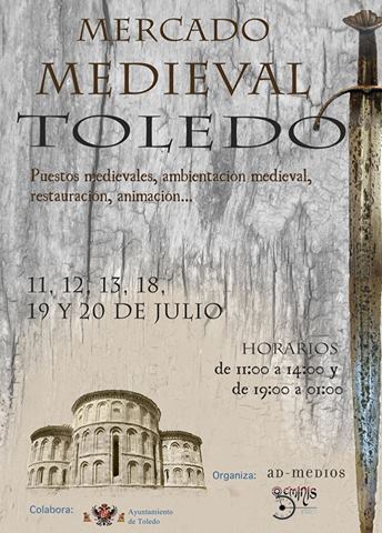 Cartel y programa Mercado medieval en Toledo en Julio
