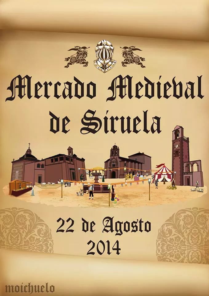 22 de Agosto – Mercado medieval en Siruela, Badajoz GRATUITO
