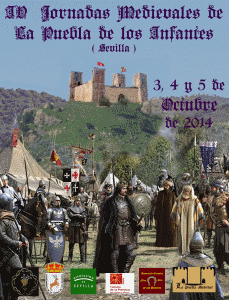03 al 05 de Octubre – IV Jornadas medievales de La Puebla de Los Infantes, Sevilla