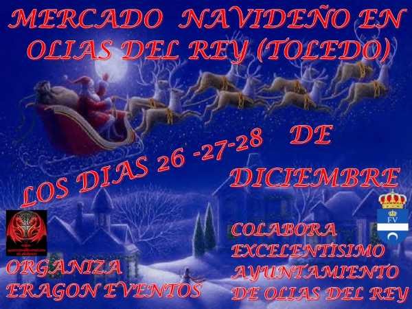 Mercado navideño en Olias del Rey, Toledo del 26 al 28 de Diciembre del 2014