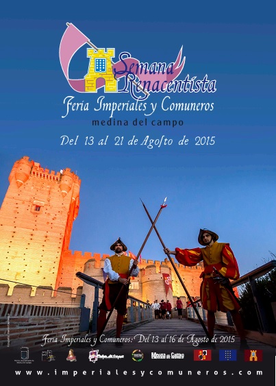 La semana renacentista llega a Medina del Campo, del 13 al 21 de Agosto del 2015