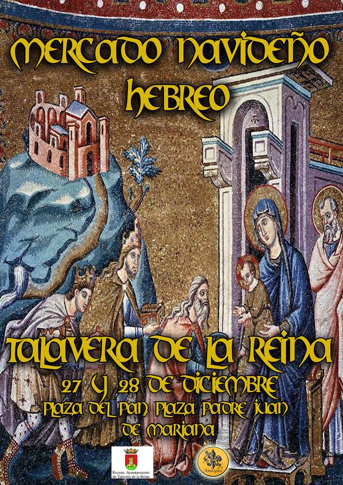 Mercado hebreo en Talavera de la reina, Toledo del 26 al 28 de Diciembre