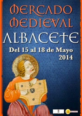 El mercado medieval de Albacete sera a mediados del mes de Mayo del 2015