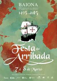 Fiesta de la Arribada en Baiona, Pontevedra , los dias 07 y 08 de Marzo del 2015