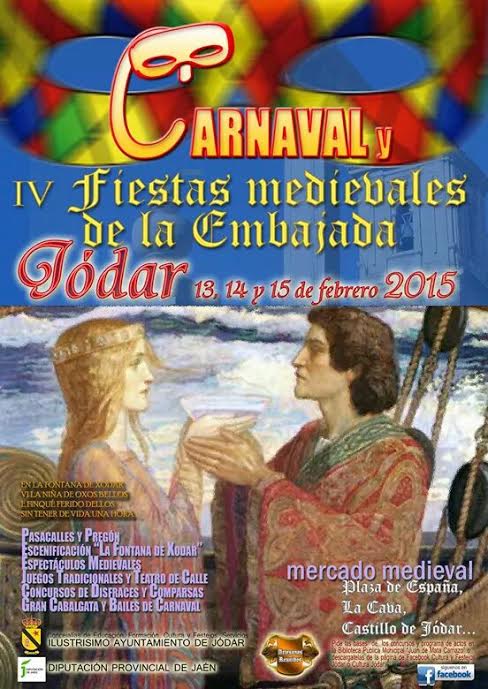 Carnaval y IV Fiestas medieval de la embajada en Jodar, Jaen 13, 14 y 15 de Febrero del 2015