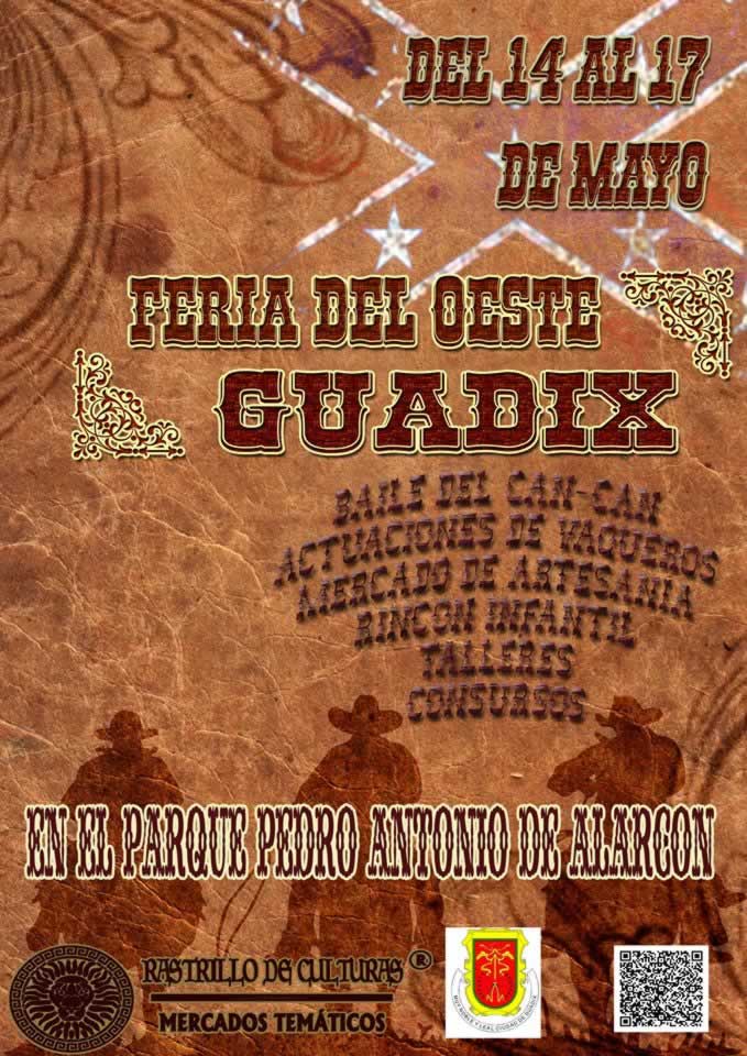 Programacion de la Feria del Oeste en Guadix, Granada del 14 al 17 de Mayo del 2015