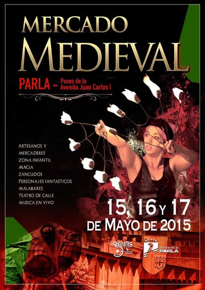 Programa del mercado medieval de Parla, Madrid del 15 al 17 de Mayo del 2015