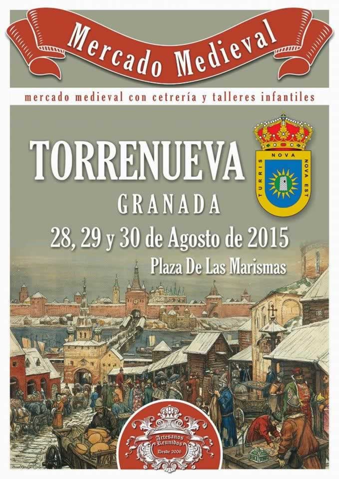 Mercado medieval en Torrenueva, Granada del 28 al 30 de Agosto del 2015