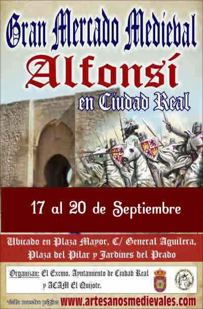 Gran mercado medieval alfonsi en Ciudad Real del 17 al 20 de Septiembre del 2015