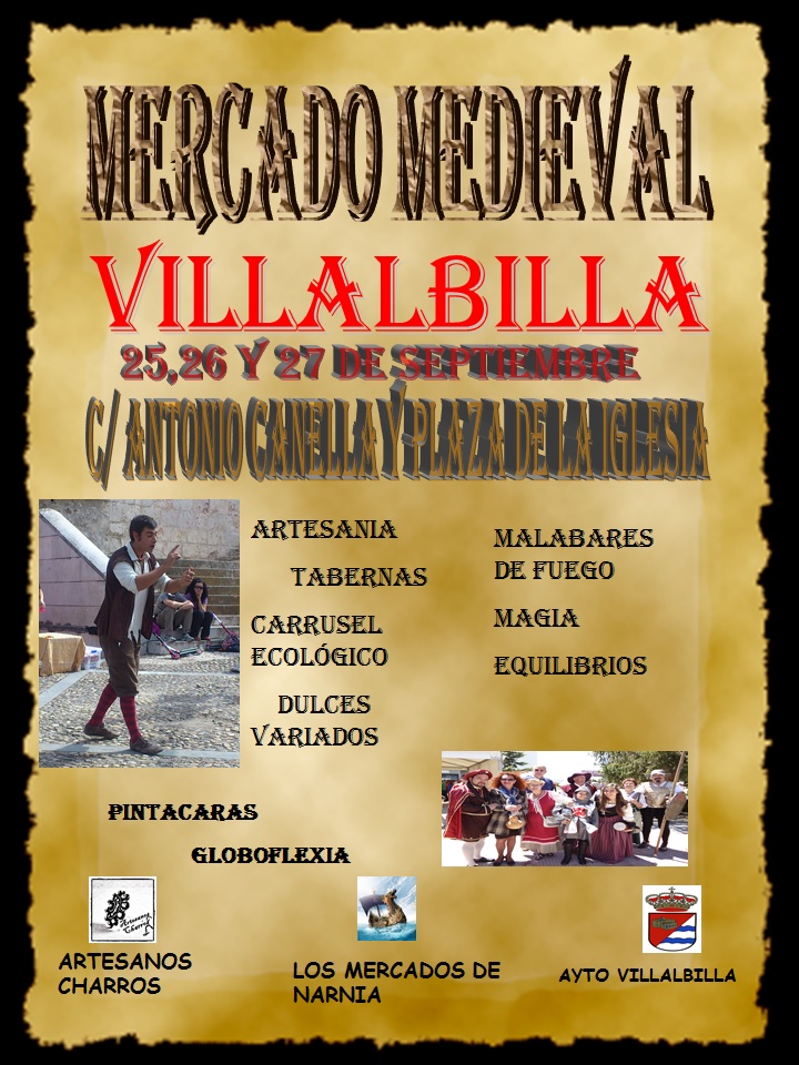 25 al 27 de Septiembre de 2015 – Mercado medieval en Villalbilla, Madrid