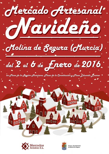 Molina de Segura contará con un Mercado Artesanal Navideño del 2 al 6 de enero de 2016 organizado por Mercados Arlekin