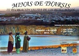 III Recreacion salida de los Reyes magos en Tharsis, Huelva 03 de Enero del 2016 ( Informacion, horarios, rutas y dias de la recreacion)
