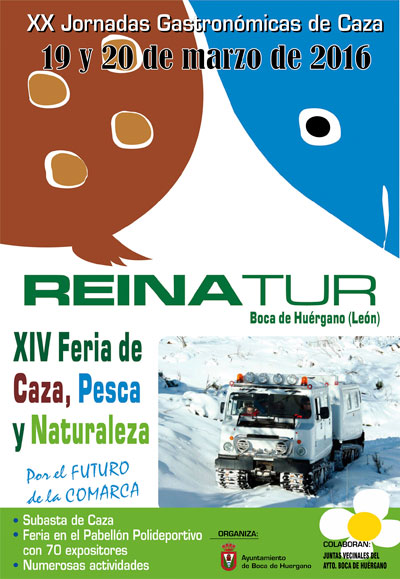 XIV Feria de Caza,Pesca y Naturaleza Reinatur de Boca de Huérgano,León.19 y 20 de Marzo del 2016.