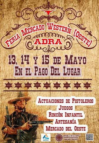 Cartel programacion y ficha tecnica del Mercado western del 13 al 15 de Mayo del 2016 en Adra, Almeria