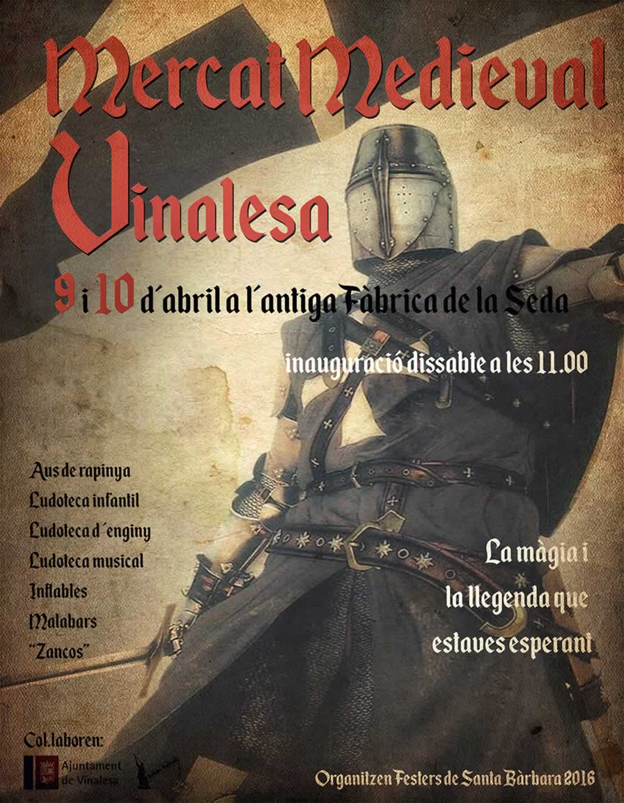 Cartel del Mercat Medieval en Vinalesa, Valencia 09 y 10 de Abril del 2016