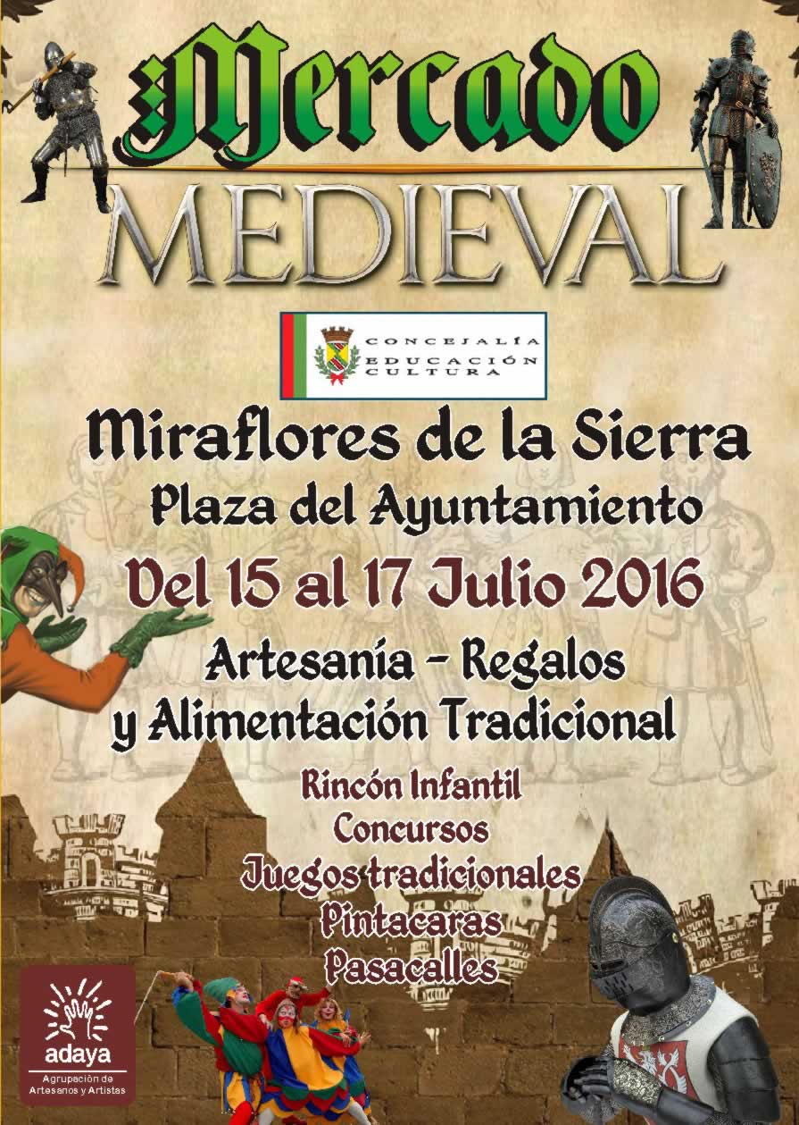 Mercado medieval en Miraflores de la Sierra del 15 al 17 de Julio del 2016