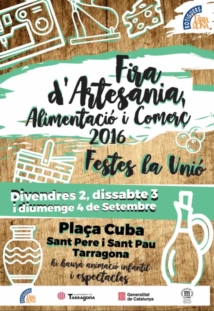 FERIA DE ARTESANIA Y ALIMENTACIÓN en Sant Pere y Sant Pau, Tarragona 02 al 04 de Septiembre del 2016