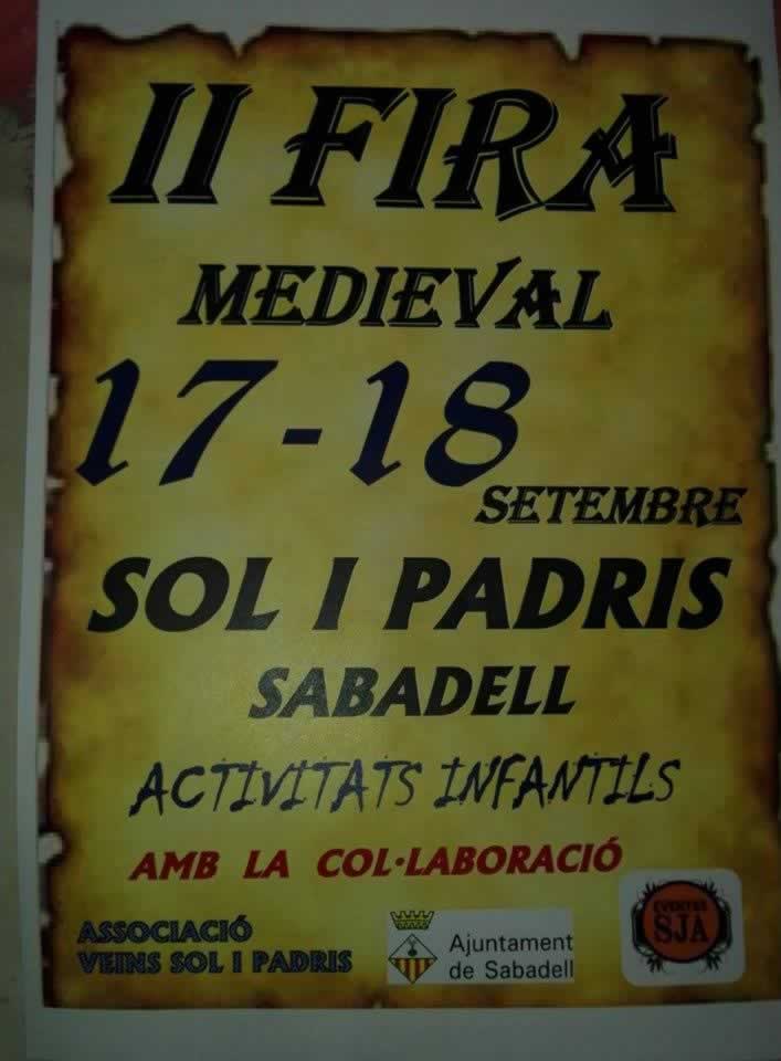 II Fira medieval en Sol i Padris,Sabadell, Barcelona 17 y 18 de Septiembre del 2016