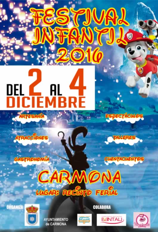 02 al 04 de Diciembre del 2016 – Festival infantil y de artesania en Carmona, Sevilla