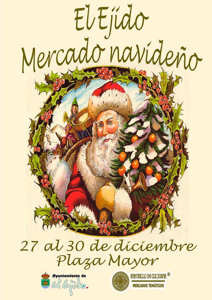 MERCADO NAVIDEÑO en carpas en El Ejido, Almeria 27 al 30 DE DICIEMBRE del 2016