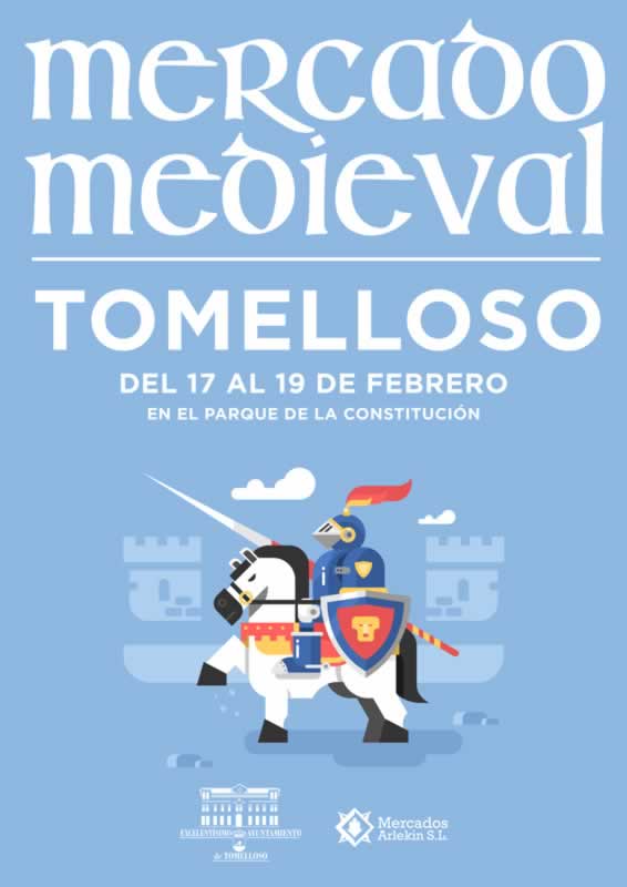 Cartel y presentacion del Mercado medieval en TOMELLOSO – Ciudad Real   del 17 al 19 de Febrero del 2017