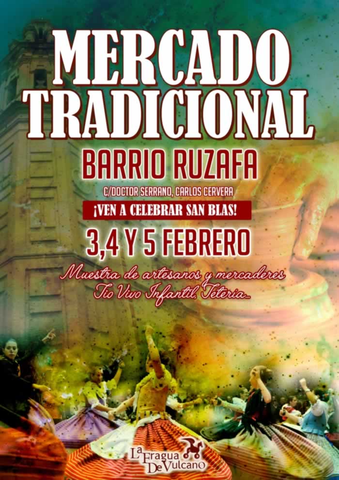 MERCADO TRADICIONAL DE SAN BLAS BARRIO DE RUZAFA (VALENCIA) 3, 4 Y 5 DE FEBRERO DE 2017