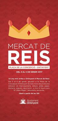 03 al 05 de Enero del  2017 -Mercat de reis en Onteniente, Valencia