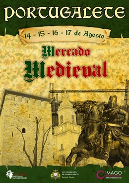 Mercado medieval en Portugalete, Vizcaya 12 al 17 de Agosto del 2017