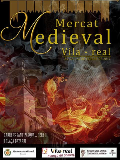 Programa del Mercado medieval en Vila-Real, Castellon 24 al 26 de Febrero del 2017