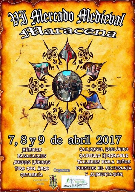 07 al 09 de Abril del 2017 – Mercado medieval en Maracena, Granada