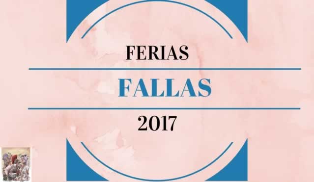 14 al 19 de Marzo del 2017 – Feria fallera 2017 en C/Estrella de Valencia capital
