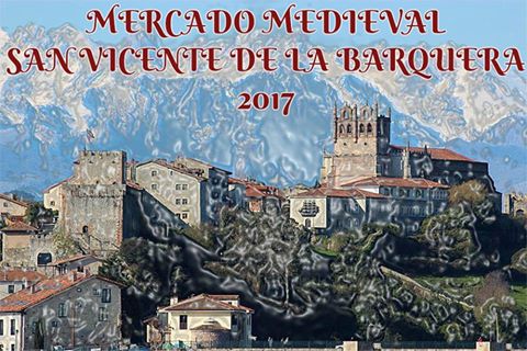 Mercado medieval en San Vicente de la Barquera, Cantabria  del 18 al 20 de Agosto del 2017