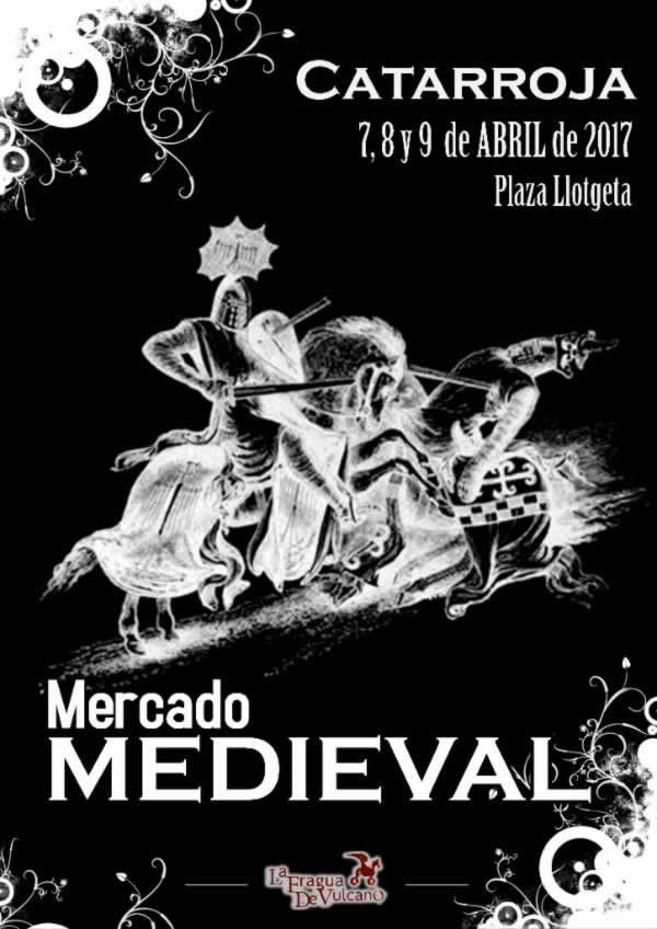 MERCADO MEDIEVAL en CATARROJA (VALENCIA) del 07 al 09 de Abril del 2017