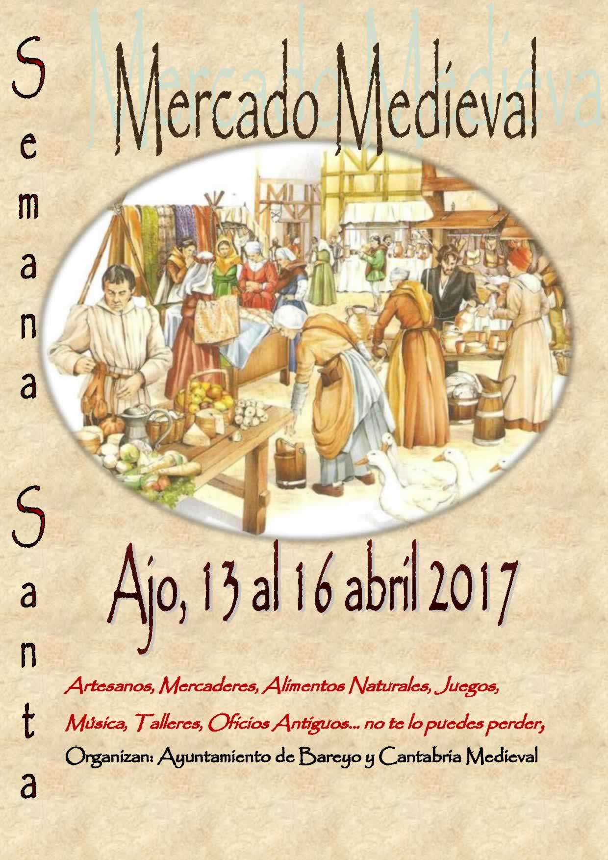 Mercado medieval Semana Santa en Ajo, Cantabria del 13 al 16 de Abril del 2017