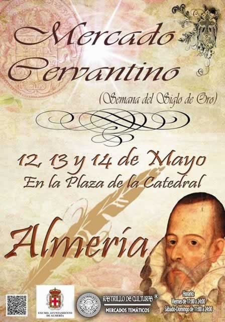 Mercado CERVANTINO en Almeria del 12 al 14 de Mayo del 2017