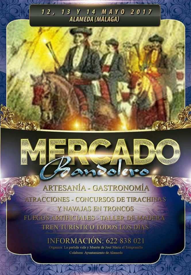 Mercado Bandolero en Alameda, Malaga del 12 al 14 de Mayo del 2017