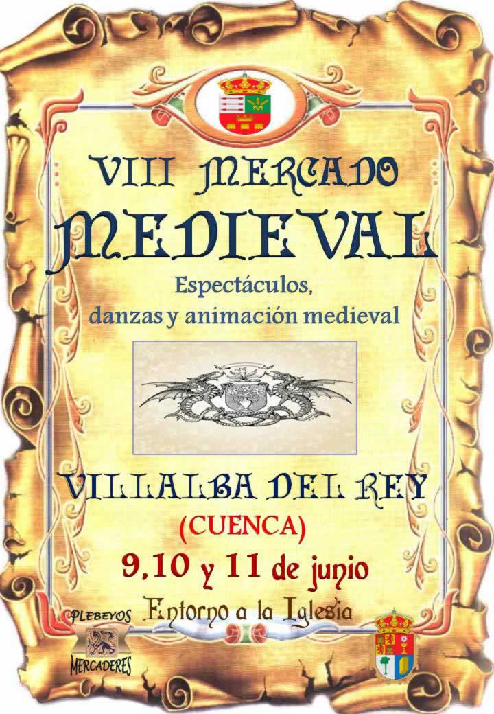 MERCADO MEDIEVAL en Villalba del Rey , Cuenca del 09 al 11 de Junio del 2017