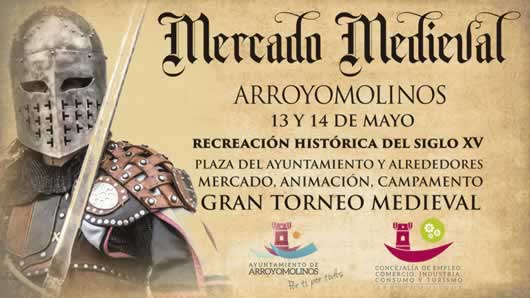 MERCADO MEDIEVAL EN ARROYOMOLINOS , MADRID  – 13 y 14 de Mayo del 2017 –