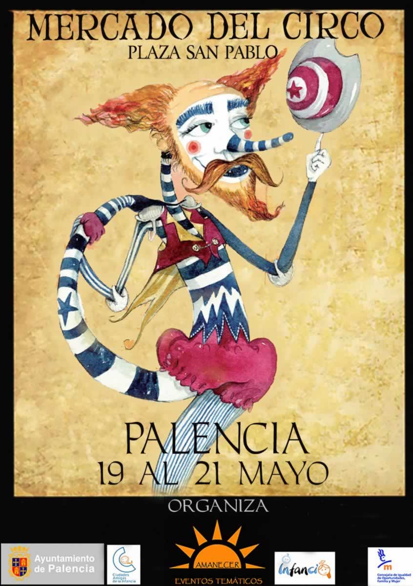 MERCADO CIRCO MEDIEVAL en Palencia capital del 19 al 21 de Mayo del 2017