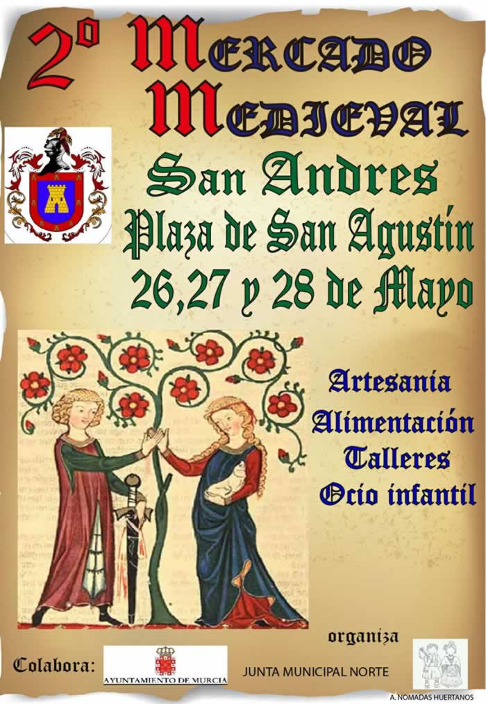 2do Mercadillo Medieval Fiestas de San Andrés en Murcia del 26 al 28 de Mayo del 2017