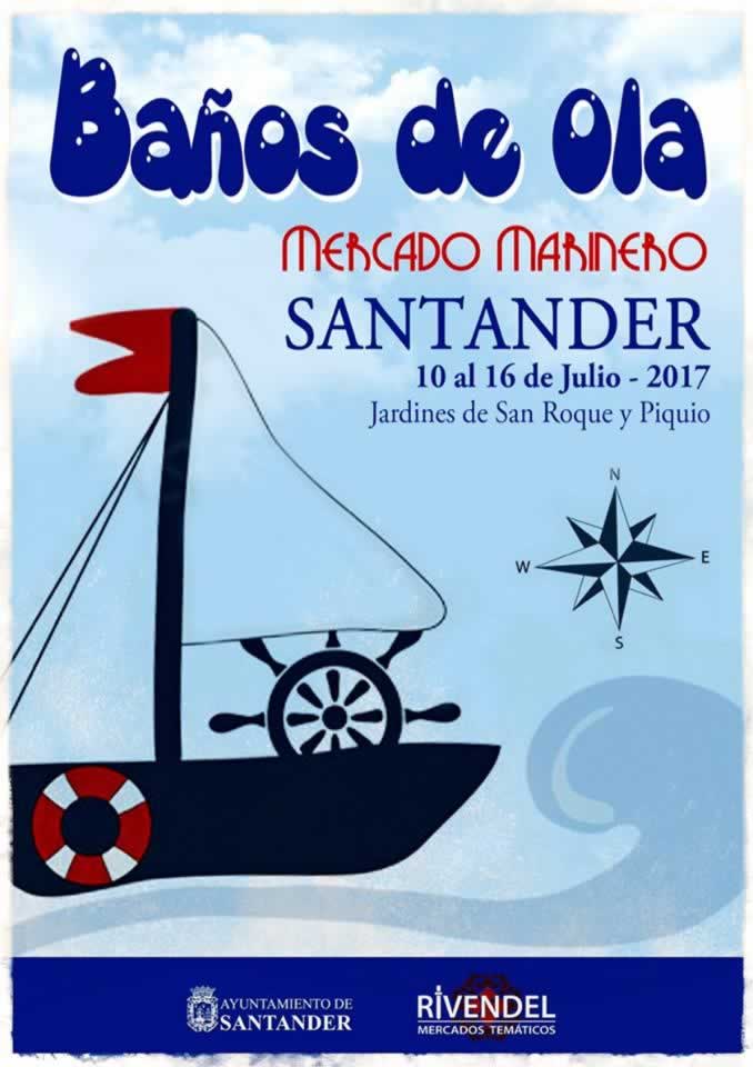MERCADO MARINERO «Baños de Olas» en Santander,  Cantabria del 10 al 16 de Julio del 2017