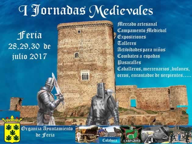I JORNADAS MEDIEVALES en Feria , Badajoz del 28 al 30 de Julio del 2017