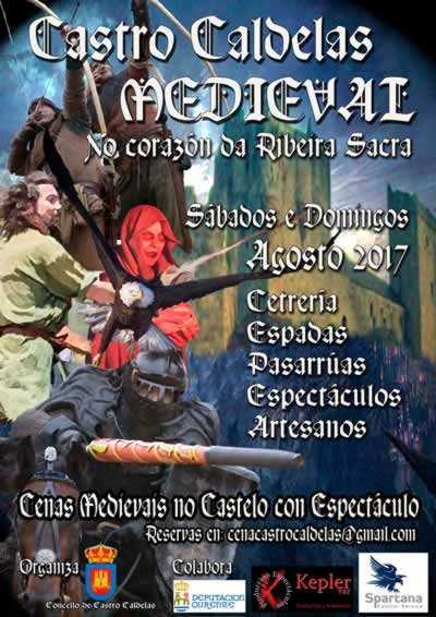 Castro Caldelas Medieval en Castro Caldelas, Lugo del 05 al 27 de Agosto del 2017