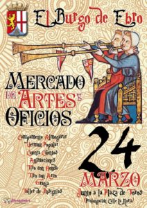 Cartel y programa de actividades del MERCADO DE ARTES Y OFICIOS en El Burgo de Ebro, Zaragoza – 24 de Marzo del 2018
