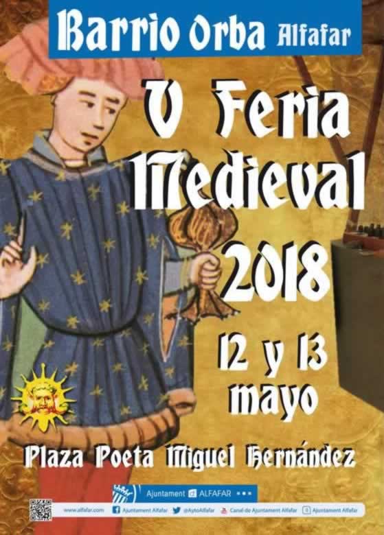FERIA MEDIEVAL en el Barrio Orba de ALfafar, Valencia – 12 y 13 de Mayo del 2018