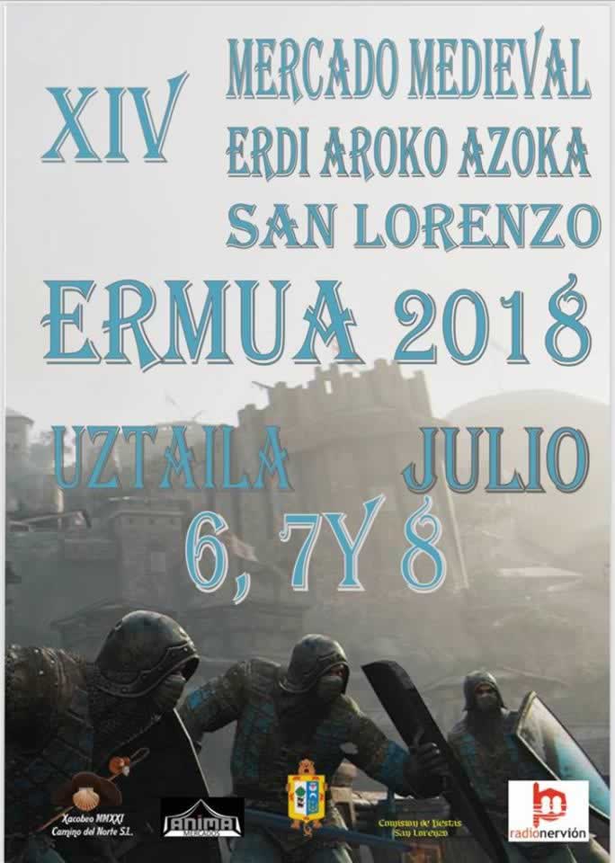 Programacion del MERCADO MEDIEVAL en Ermua , Vizcaya del 06 al 08 de Julio del 2018