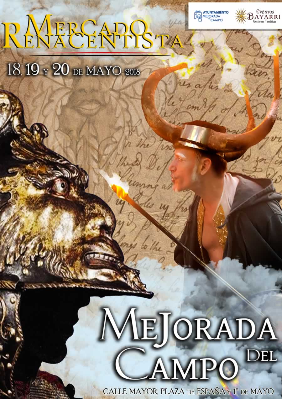 Programacion de actividades del MERCADO RENACENTISTA en Mejorada del Campo, Madrid del 18 al 20 de Mayo del 2018