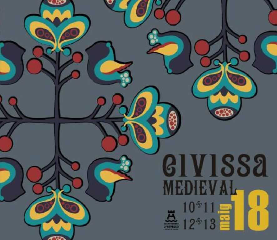 Programacion de la Feria medieval de Ibiza del 10 al 13 de Mayo del 2018