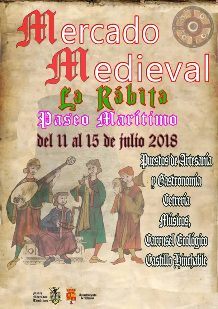 MERCADO MEDIEVAL en Albuñol ( La Rabita) , Granada del 11 al 15 de Julio del 2018