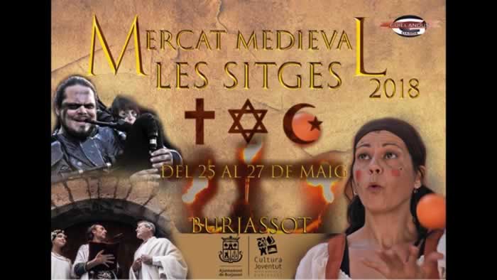 MERCAT MEDIEVAL LES SITGES en Burjassot, Valencia del 25 al 27 de Mayo del 2018